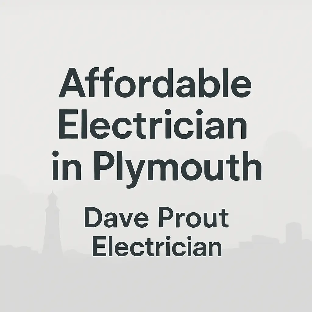 Affordable Electrician in Plymouth 1 Affordable Electrician in Plymouth