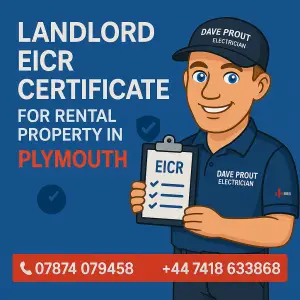 Landlord EICR Certificate for Rental Property in Plymouth